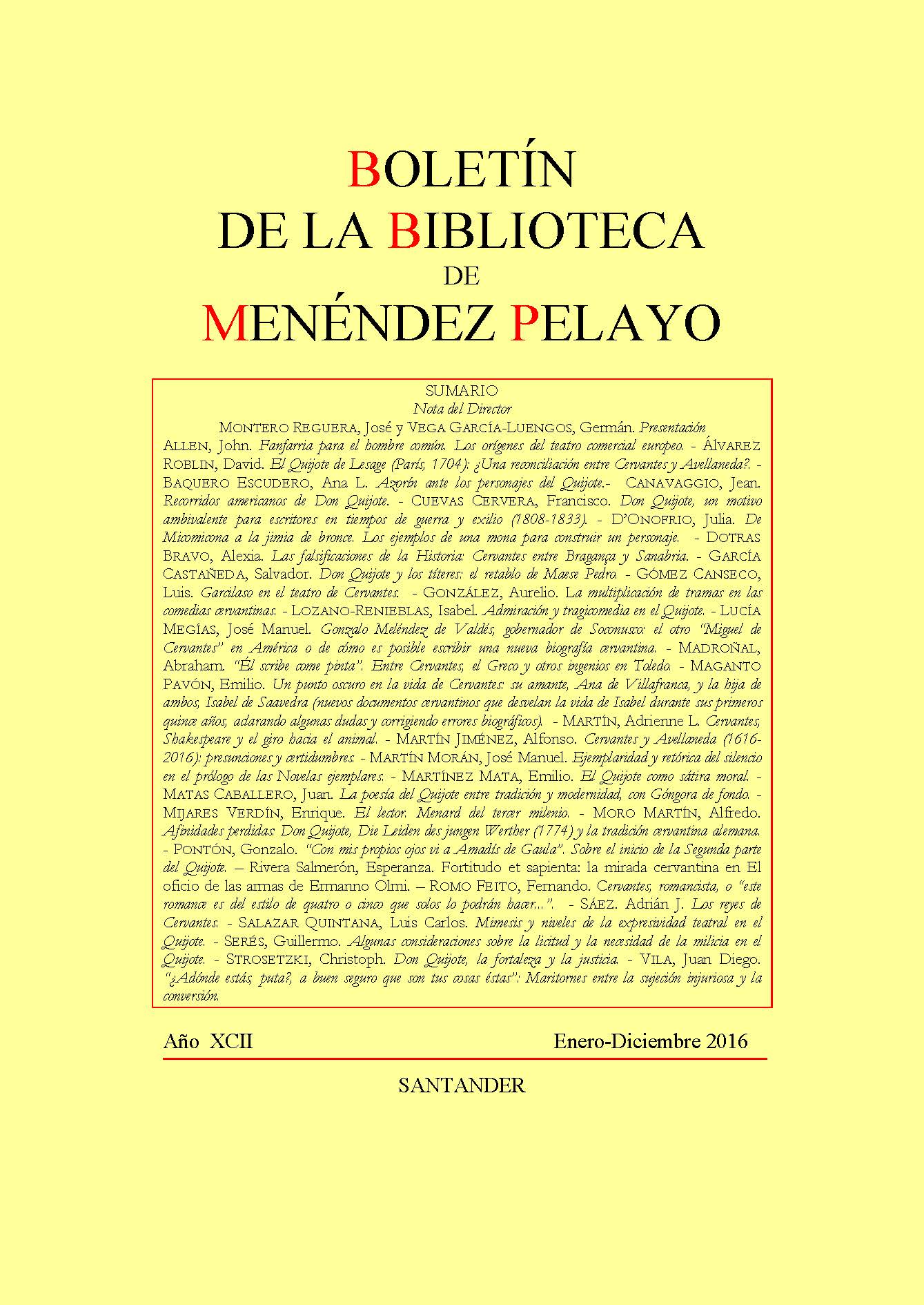 					Ver Vol. 92 Núm. Único (2016): Boletín de la Biblioteca de Menéndez Pelayo
				