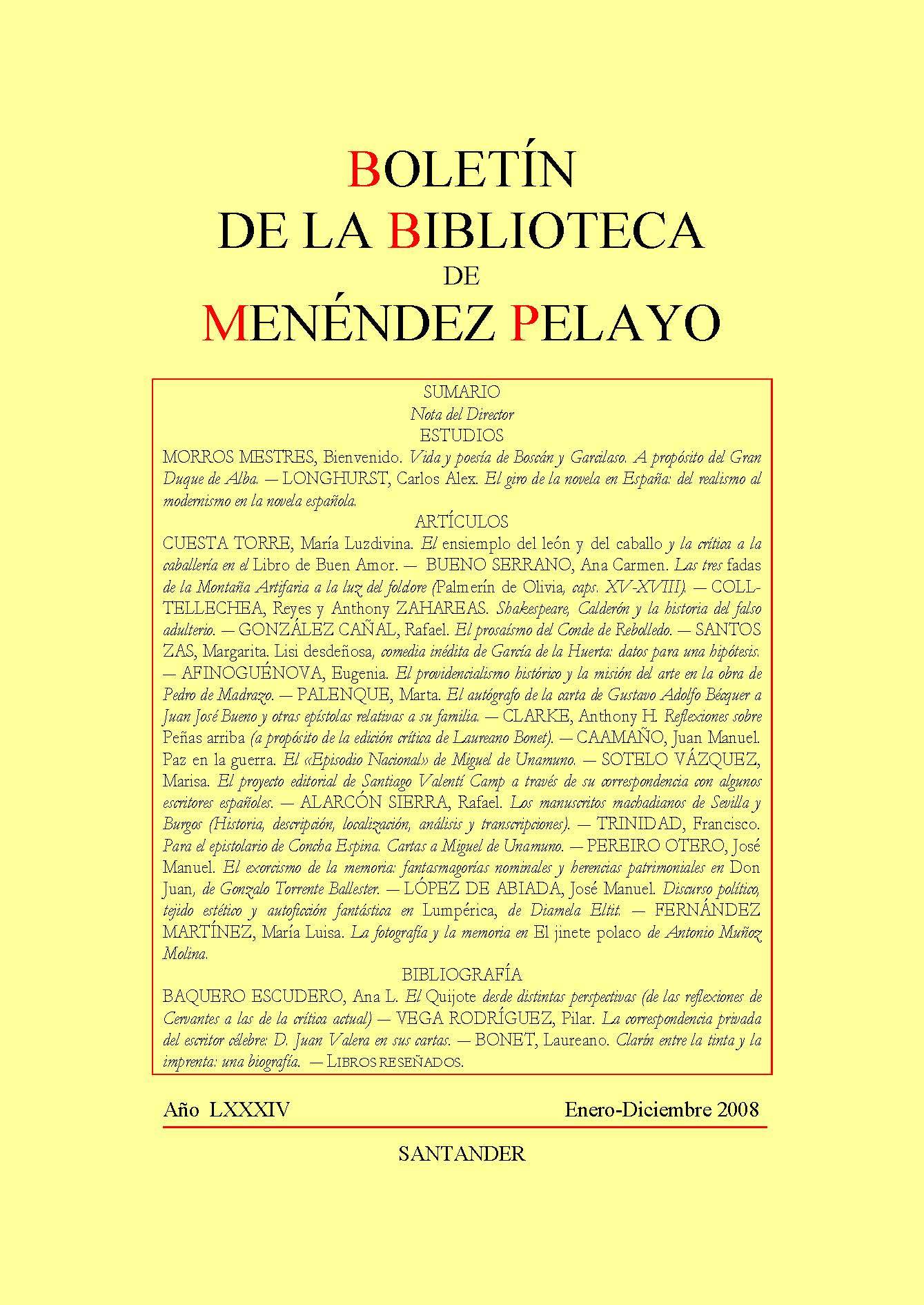 					Ver Vol. 84 Núm. único (2008): Boletín de la Biblioteca de Menéndez Pelayo. LXXXIV (2008)
				