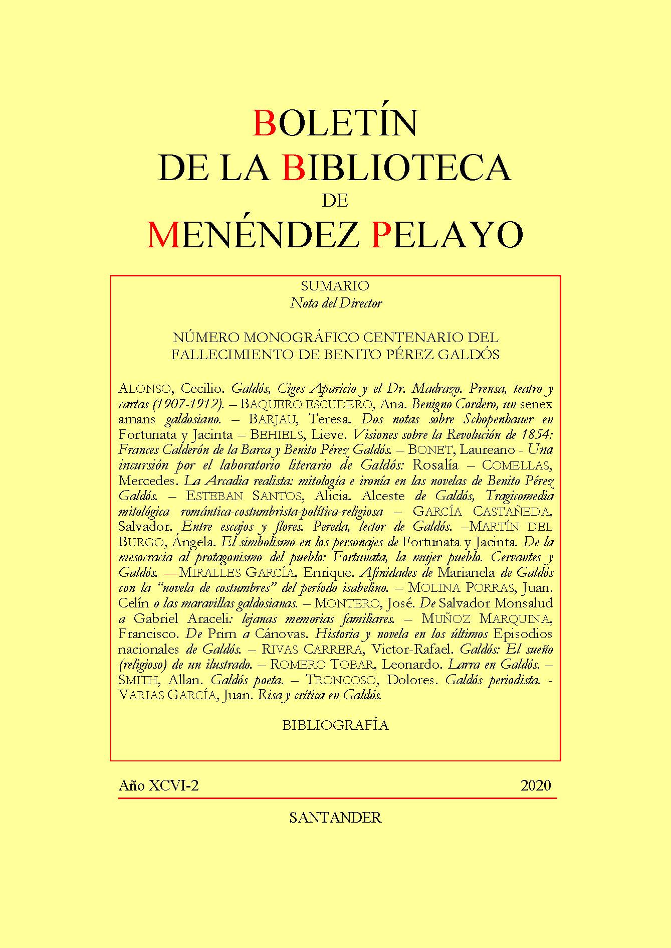 					Ver Vol. 96 Núm. 2 (2020): NÚMERO MONOGRÁFICO CENTENARIO DEL FALLECIMIENTO DE BENITO PÉREZ GALDÓS
				