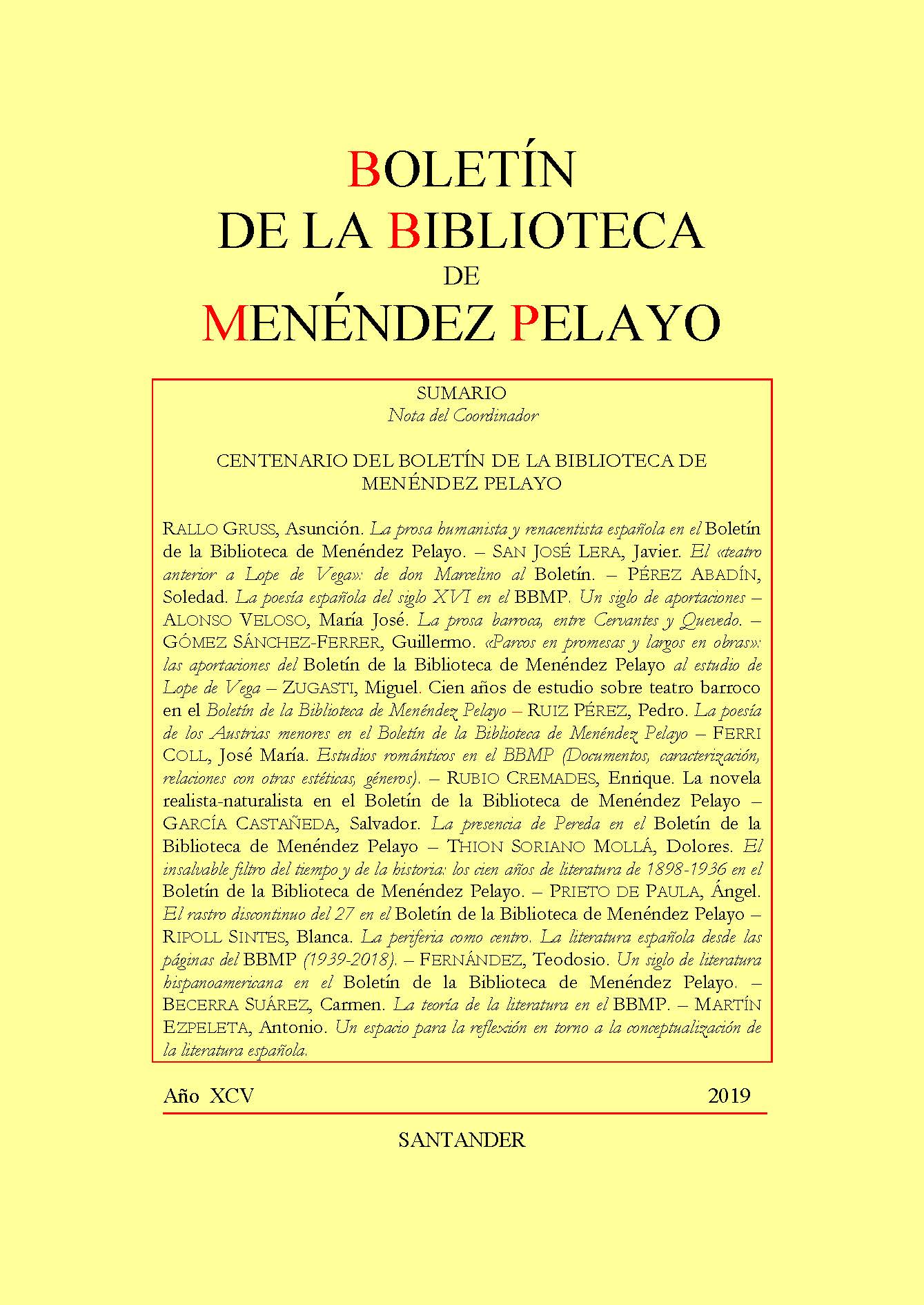 					Ver Vol. 95 Núm. 1 (2019): CENTENARIO DEL BOLETÍN DE LA BIBLIOTECA DE MENÉNDEZ PELAYO
				